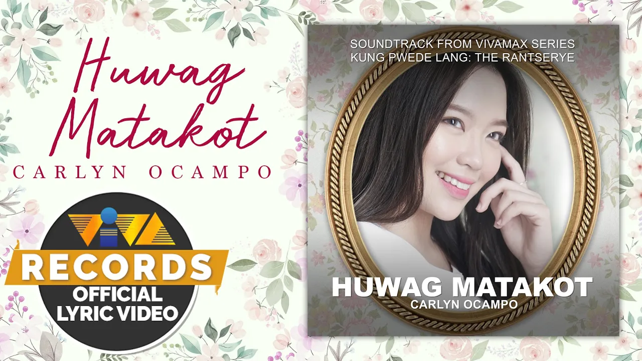 Huwag Matakot - Carlyn Ocampo [Official Lyric Video] | Kung Pwede Lang: The Rantserye OST