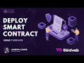 How to deploy Smart Contract Using Third Web Blockchain Basics