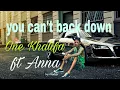 Download Lagu You can't back down - One khaliFA ft Anna ( cover Music video klip )