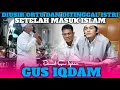 Lagu MENYEDIHKAN‼️DIUSIR ORANG TUA DAN DITINGGAL ISTRI SETELAH MUALAF‼️GUS IQDAM TERBARU 2025