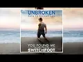 Download Lagu SWITCHFOOT - You Found Me - Unbroken: Path To Redemption (Official Music Video)