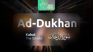 Download Surah Ad-Dukhan | الدخان | Zain Abu Kautsar MP3