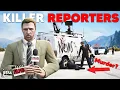 CRAZY NEWS REPORTERS KILL PLAYERS GTA 5 Roleplay PGN 327