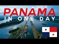12-Hour Layover in Panama City See the Panama Canal Old City in One Day