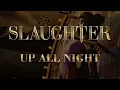 Slaughter - Up All Night (Lyrics) HQ Audio
