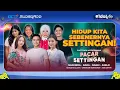 [FULL] HIDUP KITA SEBENARNYA SETTINGAN! #IDOLYFE #RCTIPlusOfficial