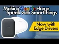 Making Google Home Speak With SmartThings Using Edge Drivers Custom Google Home Notifications