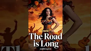 the road is long soulful i a prod 