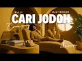 Lagu CARI JODOH – WALI (JAZZ VERSION COVER)