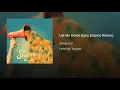 Let Me Down Easy (Dance Remix)