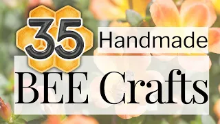 Bee Craft Ideas Nature Inspired Cottagecore Bee DIYs Compilation