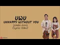 Suara Kayu - UWU (Unhappy Without You) Video Lirik