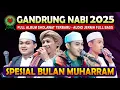 Download Lagu FULL ALBUM SHOLAWAT MAJELIS GANDRUNG NABI 2025 SPESIAL BULAN MUHARRAM