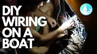 How to DIY Trace Wires on a Sail Boat Ep 412