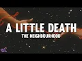 Download Lagu The Neighbourhood - A Little Death (Lyrics)