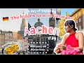 A day trip to Aachen Germany Hidden travel gem of Germany My expat life Germany