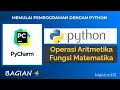 PYTHON DASAR Operasi Aritmatika di Python - Belajar Hitung-Menghitung dengan Python