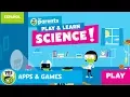 APPS GAMES Play Learn Science a PBS KIDS for Parents App PBS KIDS for PARENTS