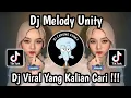Download Lagu DJ MELODY UNITY BY DJ DANVATA ‎VIRAL TIKTOK 2025 🔥