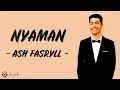 Download Lagu Nyaman (Andmesh Cover) - Ash Fasryll (Lirik Lagu)