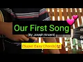 Our First Song - Joseph Vincent (Guitar Tutorial)