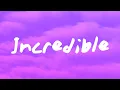 Download Lagu Sia - Incredible (feat. Labrinth)