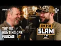 UKC Hunting Ops Podcast Ep 75 - ing the UKC Pro Slam Format