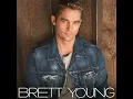Like I Loved You - Brett Young