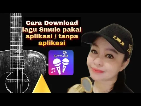 Download MP3 CARA DOWNLOAD LAGU DI SMULE PAKAI APLIKASI / TANPA APLIKASI 🎤🎶🎵