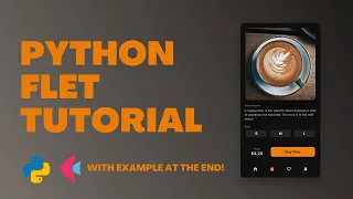 Python Tutorial - Flet Framework Basics For Beginners App Design