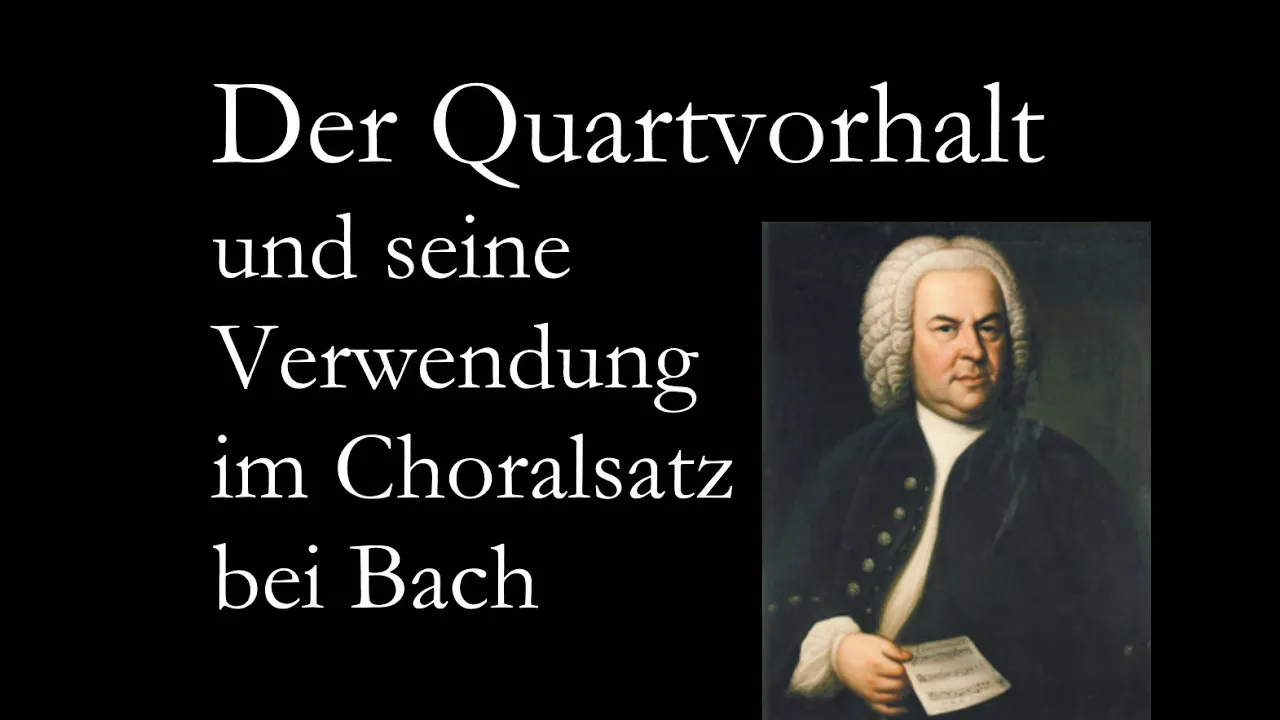 Der Quartvorhalt und seine Verwendung im barocken Choralsatz bei Johann Sebastian Bach
