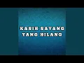 Download Lagu Kasih Sayang Yang Hilang