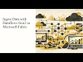 Microsoft Fabric Dataflow Gen2 Tutorial for Beginners