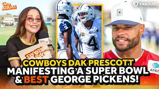 Cowboys QB Dak Prescott on Manifesting Super Bowl George Pickens Deserves EVERY Dollar Spicy Dak