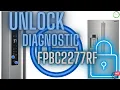 Frigidaire Pro Refrigerator FPBC2277RF Unlock Diagnostic Mode Mysteries