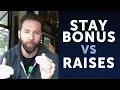 Stay Bonus Vs Raises How To KEEP Your Employees Your Business Your Wealth
