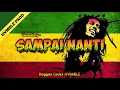 Download Lagu Sampai Nanti - Threesixty REGGAE COVER HVMBLE
