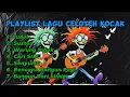 Download Lagu Playlist Lagu Celoteh Kocak 🎧