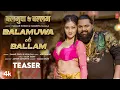 Download Lagu balmua ke balam | samar singh new song| #samarsingh #bhojpurimusic