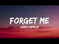 Lewis Capaldi - Forget Me [Lyrics]