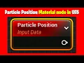 Mastering the Particle Position Material Node in UE5 Ultimate UE5 Material Node Guide