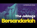 Download Lagu The Jeblogs - Bersandarlah Lyric Video (Unofficiall)