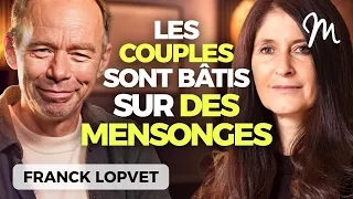 #356 Franck Lopvet : Le couple, en paix avec soi, avec l’autre