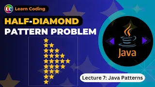 Half-Diamond Pattern in Java Learn Coding