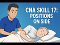 Credentia CNA Skill 17 Positions on Side updated 2024