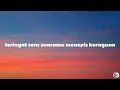Terbuang Dalam Waktu - Barasuara // Lirik Lagu