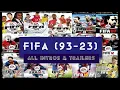 Download Lagu FIFA All Intros \u0026 Trailers 1993-2023 | FIFA (93-23)
