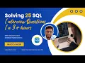 Master Your SQL Interviews Solving 25 SQL Interview Questions