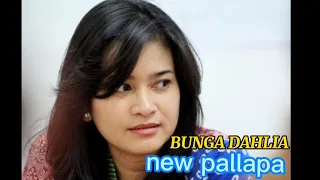 Download NEW PALLAPA.BUNGA DAHLIA (ikke nurjana) MP3