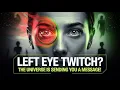 Left Eye Twitching Spiritual Meaning Good Luck or Bad Omen